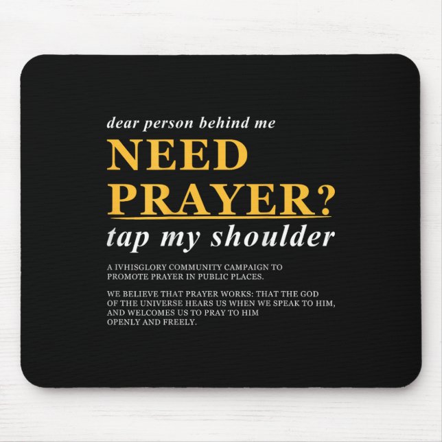 Mousepad Prezado Pessoa Atrás de Mim Precisa de Oração Toqu (Frente)