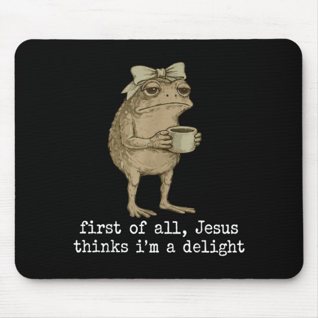 Mousepad Primeiro De Jesus Acha Um Delícia Arco Fofo Sapo R (Frente)