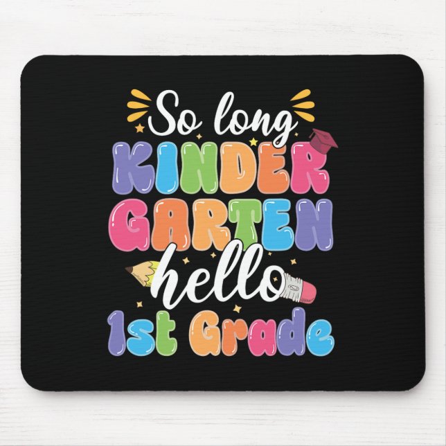 Mousepad Primeiro Dia De Aula Tchau Jardim De Infância Olá  (Frente)