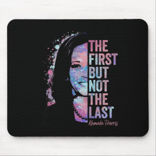 Mousepad Primeiro, Mas Não O Último Vice De Kamala Harris 2
