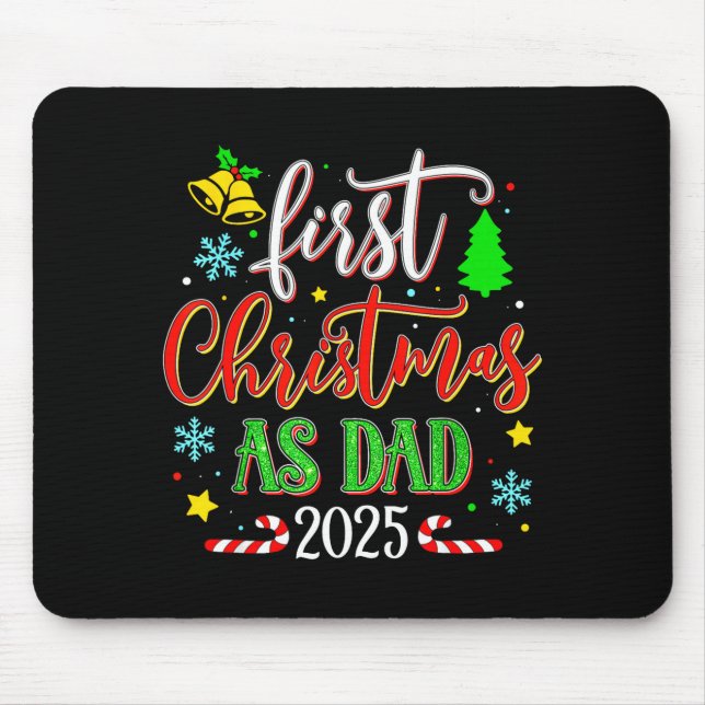 Mousepad Primeiro Natal como Papai 2025 Celebração de Féria (Frente)
