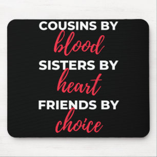 Mousepad Primos Por Irmãs Sanguíneas De Coração