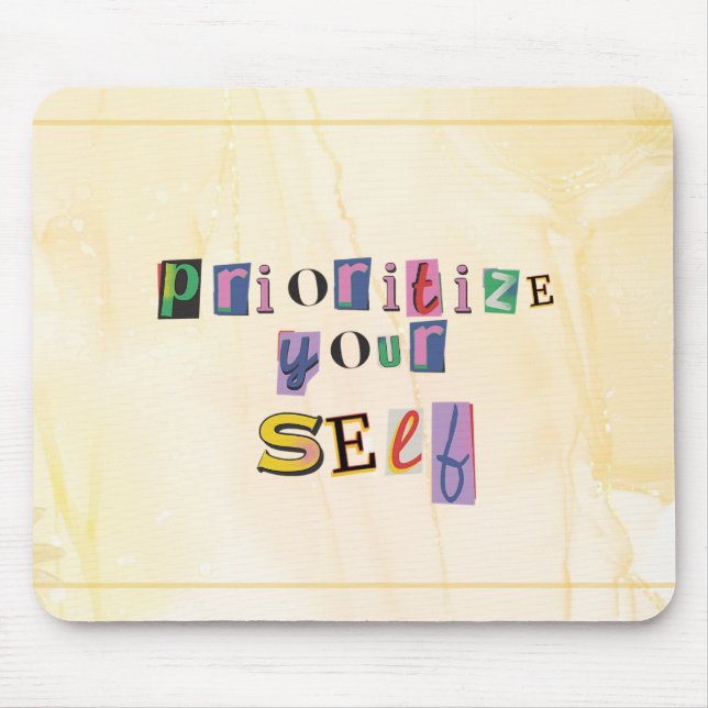 Mousepad Priorize a Si Mesmo (Frente)