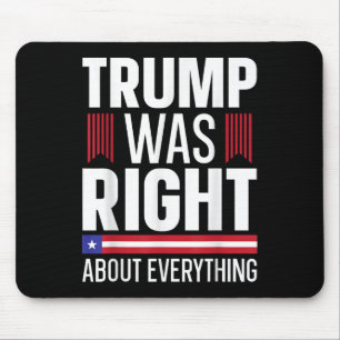 Mousepad Pro Donald Trump Trump Estava Certo Sobre Tudo