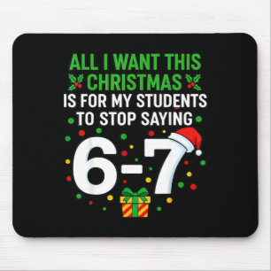 Mousepad Professor 67 Tudo O Que Quero Neste Natal Para Par