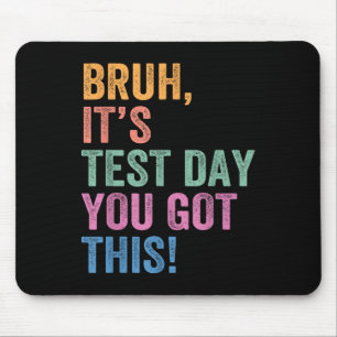 Mousepad Professor de Dia de Teste Camisa O Dia De Teste Qu