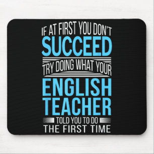 Mousepad Professor de Inglês Se À Primeira Você Não Tiver S