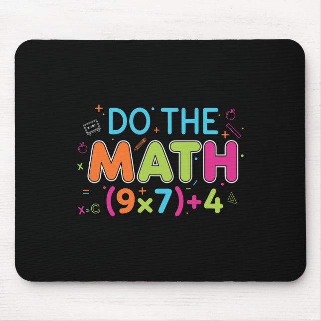 Mousepad Professor de Matemática Engraçado Faça as Contas 6 (Frente)