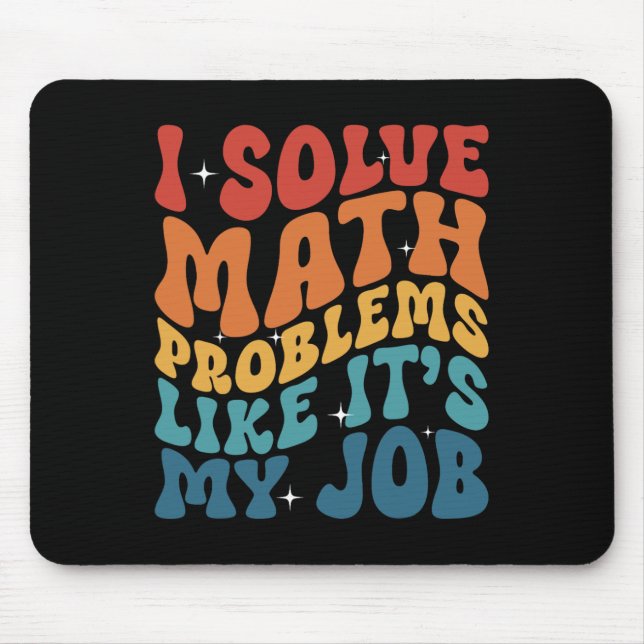 Mousepad Professor de Matemática Eu Resolvo Problemas de Ma (Frente)