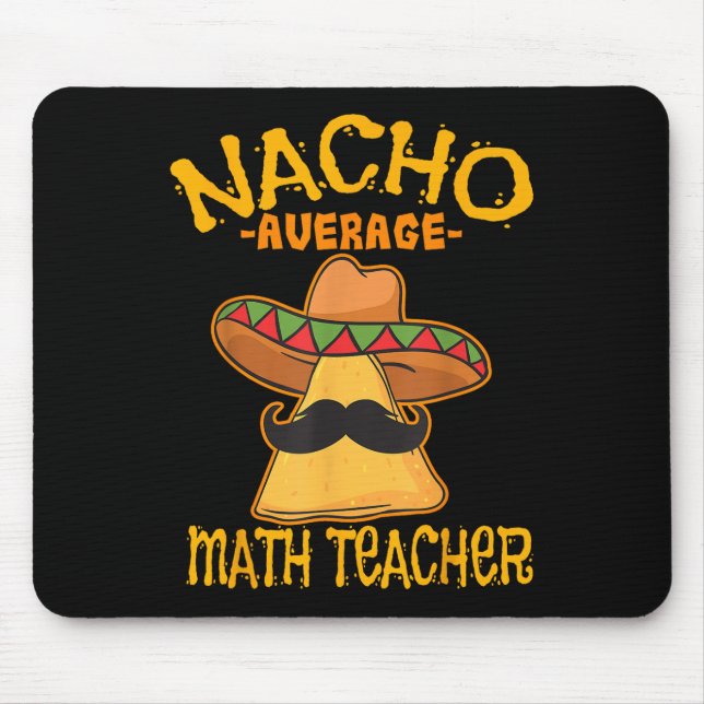 Mousepad Professor de Matemática Média Nacho Cinco de Mães (Frente)