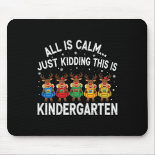 Mousepad Professor de Natal Tudo está Calmo Brincadeira Ist