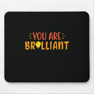 Mousepad Professor de presentes Você É Brilhante