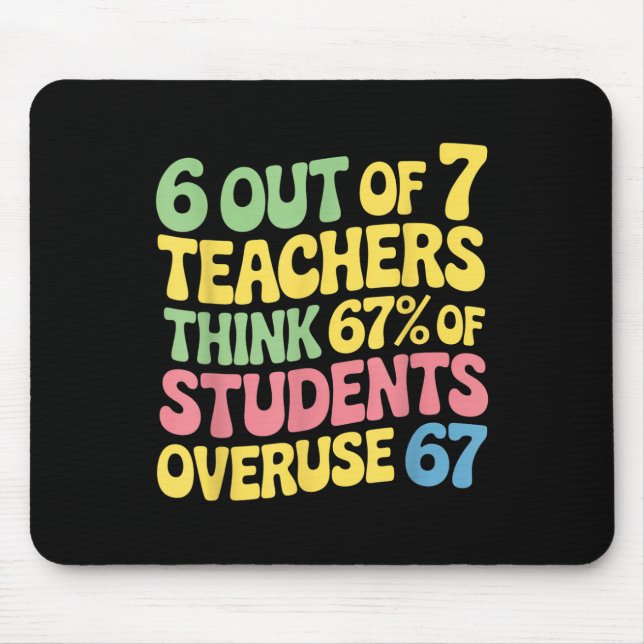 Mousepad Professor Engraçado Abuso 67 Professor  (Frente)