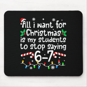 Mousepad Professor Engraçado Natal Alunos Dizendo 6-7 67 Se