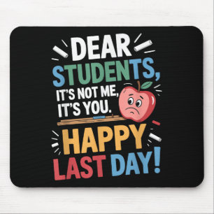 Mousepad Professor Engraçado Queridos Alunos Feliz Último D