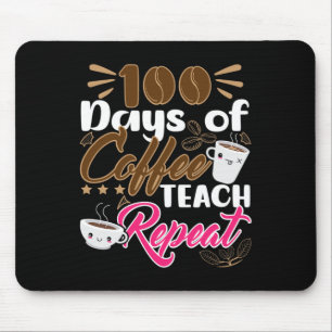 Mousepad Professora: 100 Dias de Ensino de Café Repete