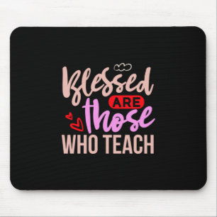 Mousepad Professora Arte Abençoada São Aqueles Que Ensina