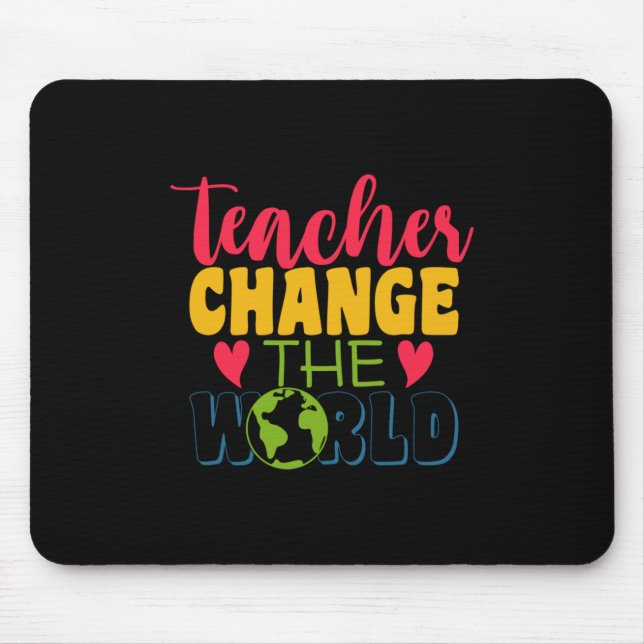 Mousepad Professora do Dia do Professor Muda o Mundo (Frente)
