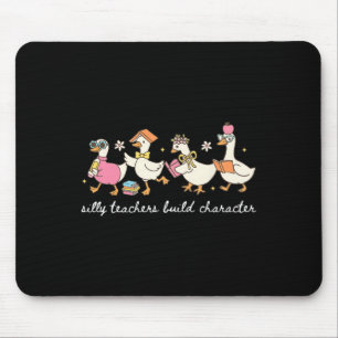 Mousepad Professores Bobos Constroem um Ganso de Caráter Pr