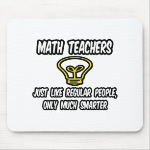 Mousepad Professores De Matemática... Como Pessoas Regulare