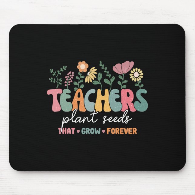 Mousepad Professores Maravilhosos Plantam Sementes Que Cres (Frente)
