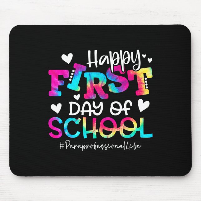 Mousepad Profissional de Apoio Tie Dye Feliz Primeiro Dia d (Frente)