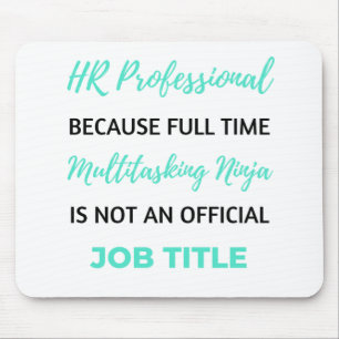 Mousepad Profissional de RH Porque Multitarefa em Tempo Int