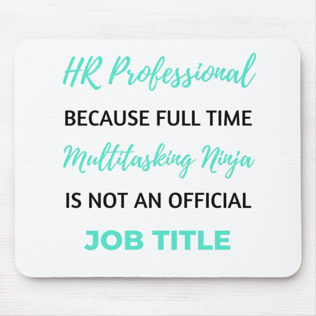 Mousepad Profissional de RH Porque Multitarefa em Tempo Int (Frente)