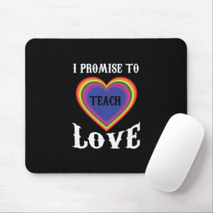 Mousepad Prometo Ensinar Amor   LGBTQ   Professora  Arco-ír