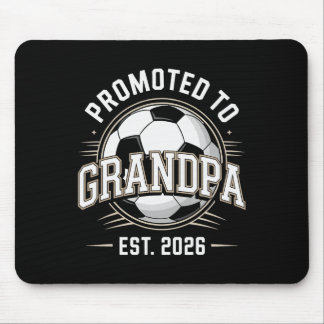Mousepad Promoted To Grandpa Est 2026 Soccer Grandfather _1