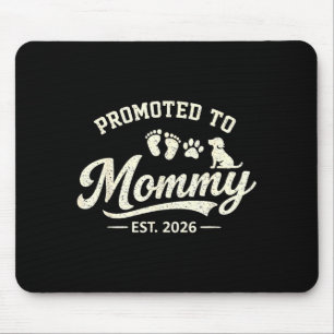 Mousepad Promovido para mamãe est 2026 nova mamãe amante de