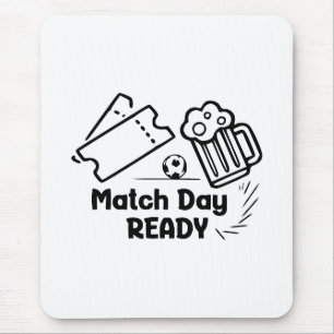 Mousepad Pronto para o Dia da Partida