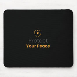 Mousepad Protect Your Peace – Minimal Motivational Mouse Pa