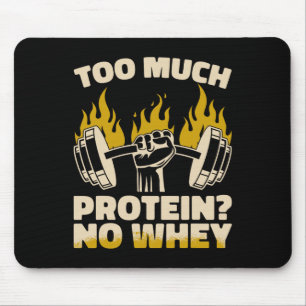 Mousepad Proteína Excessiva Sem Malhação De Soro