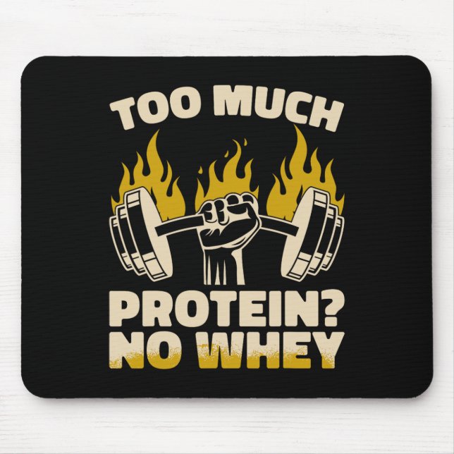 Mousepad Proteína Excessiva Sem Malhação De Soro (Frente)