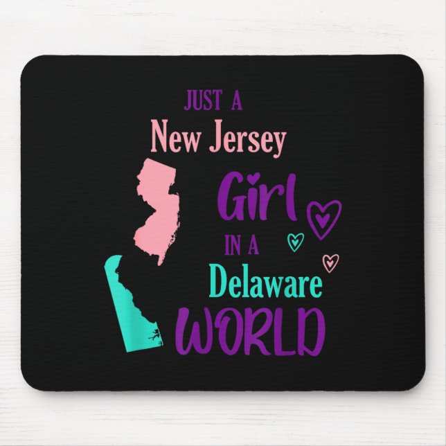 Mousepad Proud Girl Just A New Jersey Girl In A Delaware Wo (Frente)
