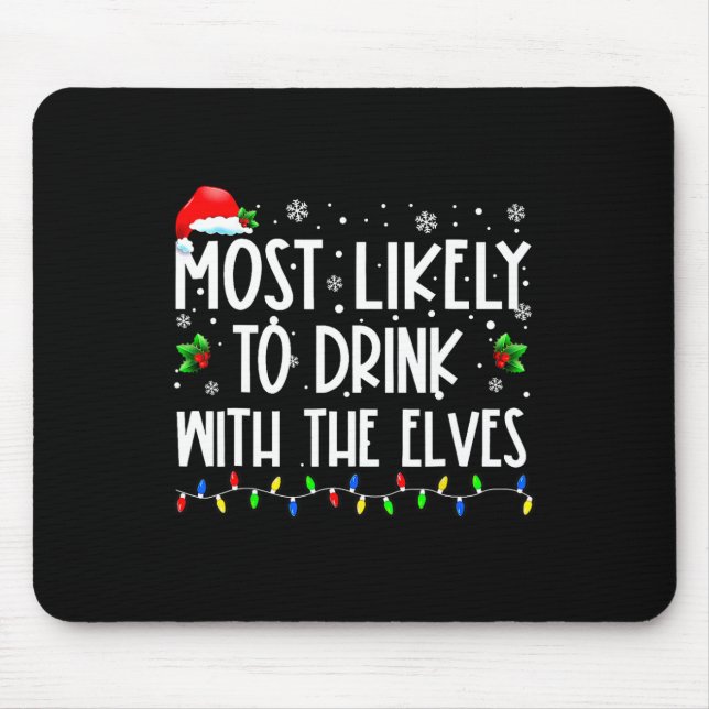 Mousepad Provavelmente Beber Com O Natal Da Família Elves E (Frente)