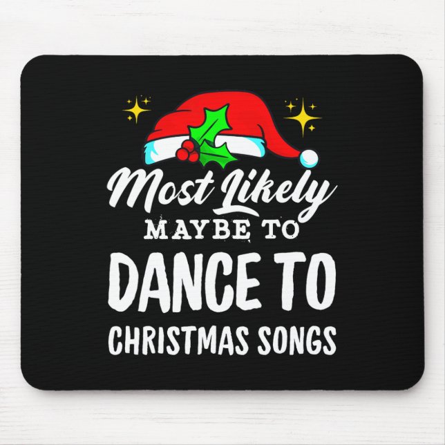 Mousepad Provavelmente Dança A Canções De Natal Feias (Frente)