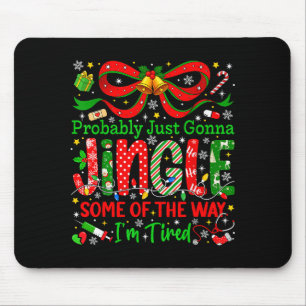 Mousepad Provavelmente Vou Só Tilintar Um Pouco Do Jeito Qu