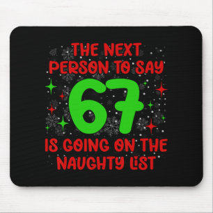 Mousepad Próxima Pessoa a Dizer 6 7 Lista Travessa Natal Di
