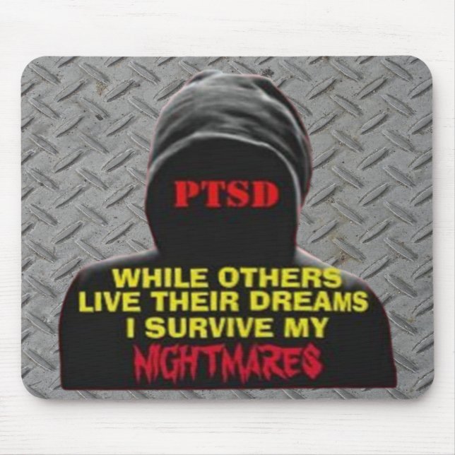 MOUSEPAD PTSD:ENQUANTO OUTROS VIVEM SEUS SONHOS (Frente)