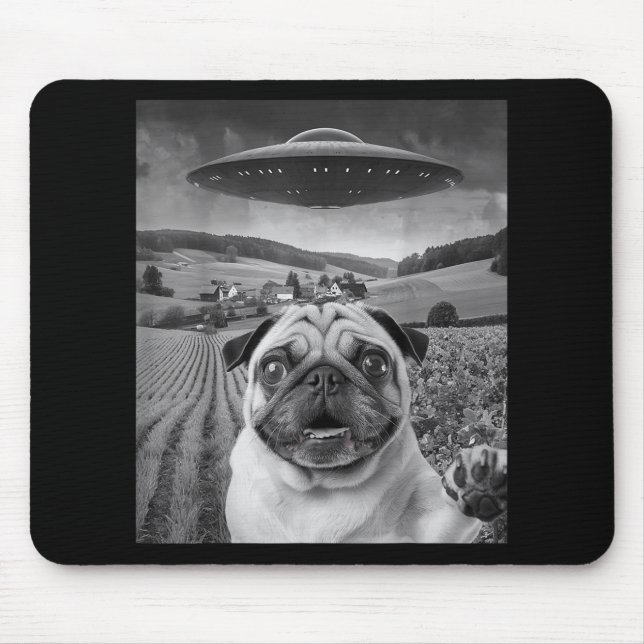 Mousepad Pug Selfie Com Alienígena Ufo Engraçado Presente P (Frente)