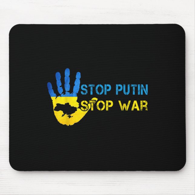 Mousepad Putin Para Parar A Guerra Apoie A Ucrânia, Eu Esta (Frente)