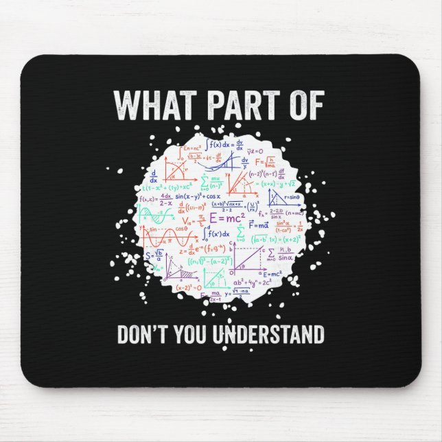 Mousepad Qual Parte De Não Entende Matemática Divertida Cál (Frente)