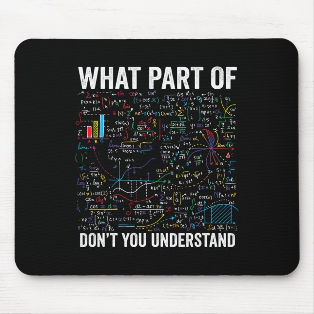 Mousepad Qual Parte De Você Não Entende Matemática Divertid (Frente)