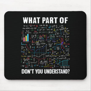 Mousepad Qual Parte Você Não Entende _ Chá de Matemática Di