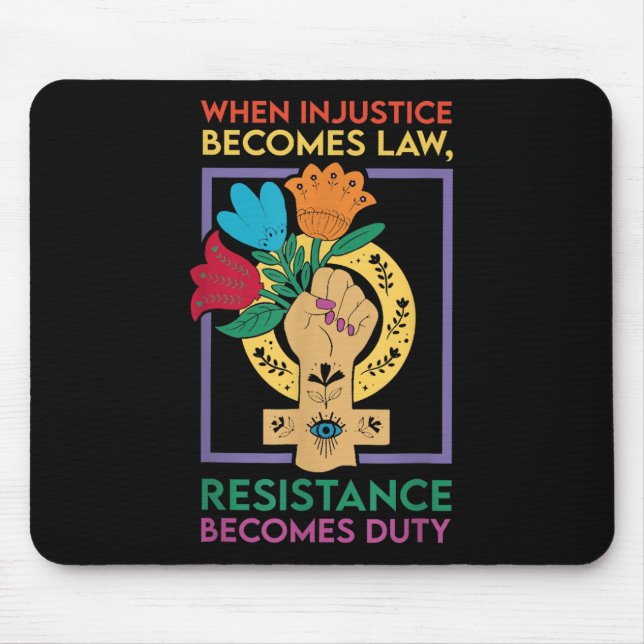 Mousepad Quando A Injustiça Se Torna Resistência À Lei Torn (Frente)