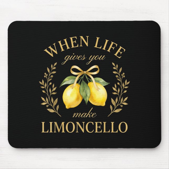 Mousepad Quando a Vida Dá Limões Faça Limoncello Amalfi (Frente)