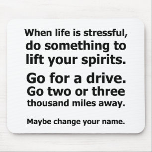 Mousepad Quando a vida é estressante