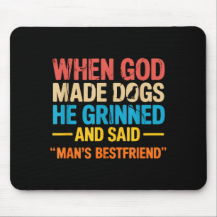 Mousepad Quando Deus Fez Cães Dono de Animal de Estimação D